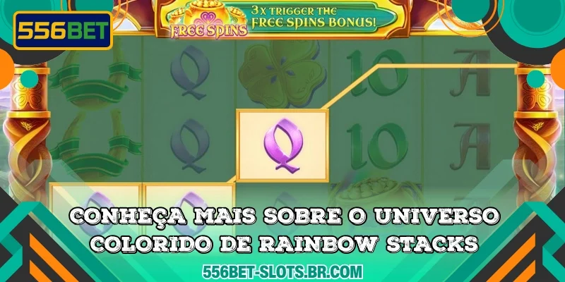 Conheça mais sobre o universo colorido de Rainbow Stacks