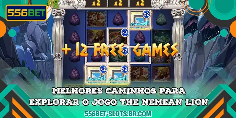 Melhores caminhos para explorar o jogo The Nemean Lion